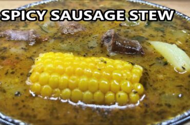 Spicy Sausage Stew l Spicy Italian Sausage, Corn & Potato Stew Recipe l Gastro Guru