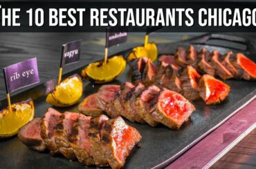 The 10 BEST RESTAURANTS In CHICAGO | Chicago Must Try