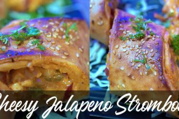 CHEESY JALAPENO STROMBOLI RECIPE | ITALIAN STROMBOLI | ITALIAN STREET FOOD