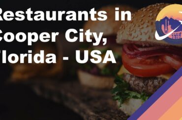 Restaurants in Cooper City, Florida - USA