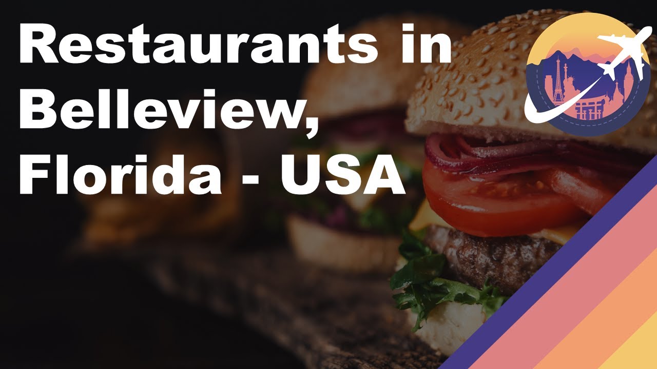 Restaurants in Belleview, Florida – USA Restaurants in Belleview, Florida - USA