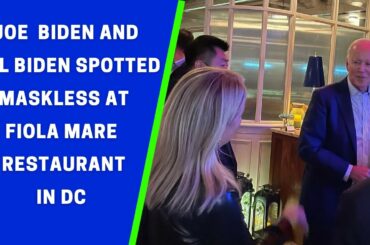 Joe Biden and First Lady Jill Biden Spotted Maskless at Italian Restaurant in Washington DC