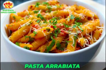 Pasta Arrabiata | Italian Pasta Arrabiata | Arrabiata Pasta Recipe |