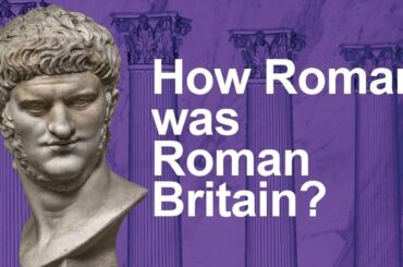 How 'Roman' was Roman-Britain? | Britannia 55BC to 69AD
