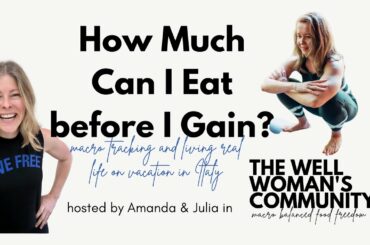 La Dolce Vita: Or How Much Food Can I Eat Before I Gain?