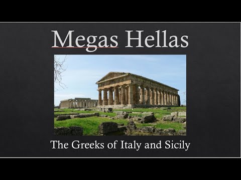 Megas Hellas: The Greeks of Italy and Sicily Megas Hellas: The Greeks of Italy and Sicily