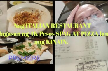 Nag italian Restaurant Nalagasan ng 4K PESOS. SPAG AT PIZZA LANG ANG KINAIN...