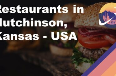 Restaurants in Hutchinson, Kansas - USA