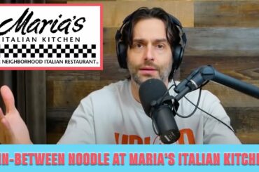 Chris D'Elia vs Maria's Italian Kitchen