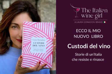 Custodi del vino: il mio nuovo libro multimediale