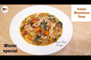 Minestrone Soup - Winter Special Restaurant Style Italian Soup Recipe - Delicious Food Recipes