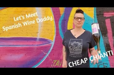 Let's Meet Spanish Wine Daddy