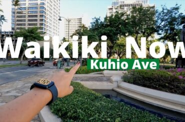 WAIKIKI NOW | Kuhio Ave | Oahu