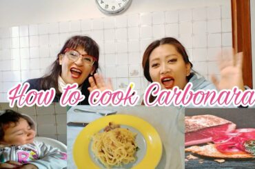 My mother in-law teaches me how to cook Carbonara|Italian food