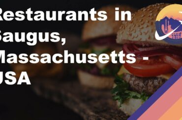 Restaurants in Saugus, Massachusetts - USA
