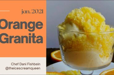 Orange Granita | Traditional Italian Ice Recipe |Healthy Dessert Recipes to Kick Off 2021!