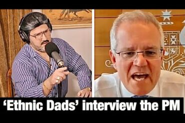 Ethnic dads interview the prime minister, Scott Morrison