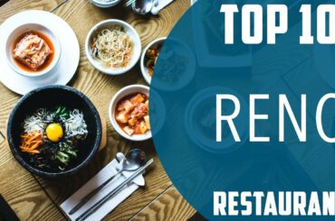 Top 10 Best Restaurants to Visit in Reno | USA - English