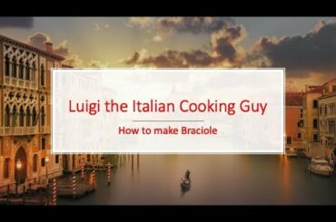 Italian Cooking: How to Make Beef Braciole