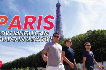 2 Days In PARIS | Restaurants, Attractions, and More!