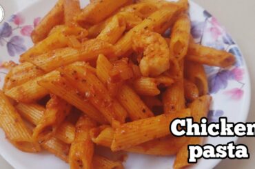 Spicy Chicken Pasta | Italian Pasta recipes | chicken pasta penne