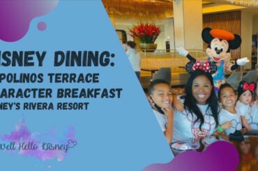 Topolino's Terrace Breakfast - Disney's Rivera Resort