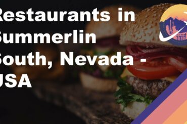 Restaurants in Summerlin South, Nevada - USA