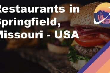 Restaurants in Springfield, Missouri - USA