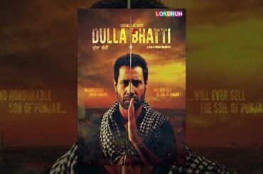 Dulla Bhatti || Full Punjabi Movie || Binnu Dhillon || Latest Punjabi Movies 2017 - Lokdhun