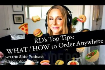 How to Order ANYWHERE: A Registered Dietitian's Top 5 Tips for Dining Out