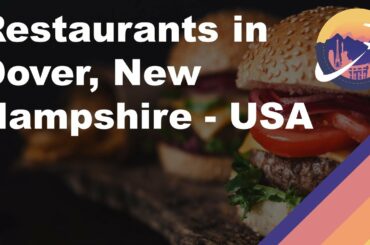 Restaurants in Dover, New Hampshire - USA