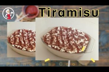 Tiramisu | How To Make Tiramisu  | Italian Dessert Tiramisu | Princess Cooks.