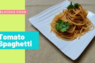 Tomato Spaghetti Recipe | Easy Spaghetti Recipe | Italian Pasta