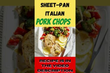 Best Healthy Sheet-Pan Italian Pork Chops Recipe | Weight Loss | #SHORTS #YOUTUBESHORTS #weightloss