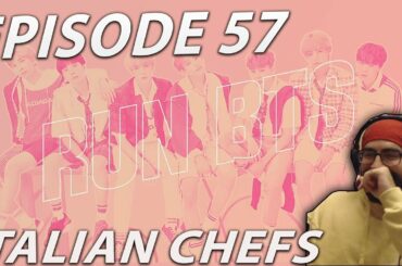 Italian Chefs! - BTS Run Episode 57 | Reaction