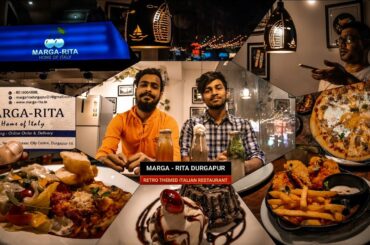 MARGARITA - Home of Italy | Italian Restaurant in Durgapur | Retro Themed Restaurant | BONG CHONG