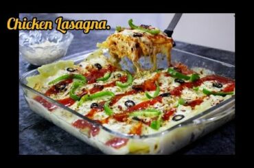 Chicken Lasagna | How to make Chicken Lasagna | Recipe by Fatima Zaidi - ZK