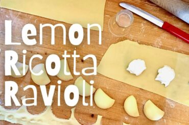 How to Make Amazing Lemon & Ricotta Ravioli | Homemade Italian Recipes