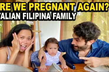 ARE WE PREGNANT AGAIN? ITALIAN FILIPINA FAMILY
