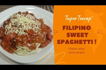 FILIPINO SWEET STYLE SPAGHETTI ! TRADITIONAL FILIPINO FOOD RECIPE !