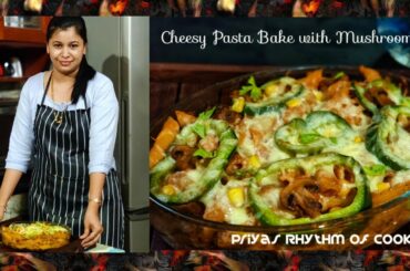 creamy Mushroom pasta bake||baked cheesy pasta with  mushroom||Mushroom penne bake||Italian recipes