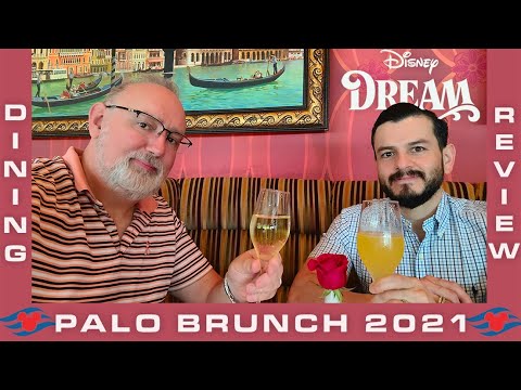 PALO BRUNCH | DINING REVIEW | Disney Dream 2021 PALO BRUNCH | DINING REVIEW | Disney Dream 2021