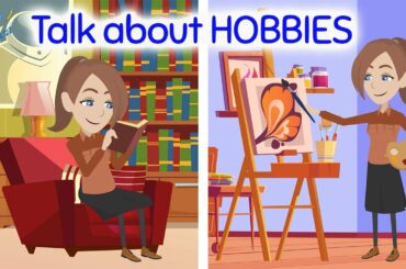 Hobbies in English - Learn English Conversation Easily Quickly