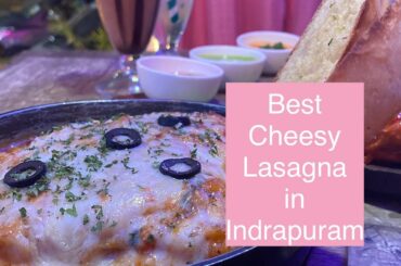 Cheesy Lasagna | Best Chicken Lasagna | The French Oven, Indrapuram | Italian food | Yummy #shorts
