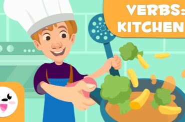 COOKING VERBS for Kids - Peel, Chop, Fry, Toast, Blend... - Episode 1