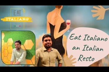Eat Italiano an Italian Resto in Coimbatore | So Food