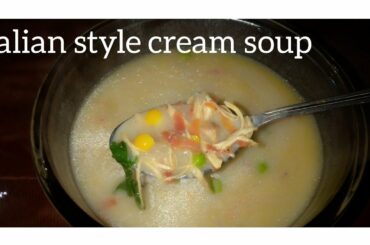 Italian Style Cream Soup/chicken soup/veg soup/creamy soup recipe by @maria aurangzaib#creamysoup