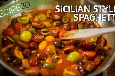 Sicilian Style Spaghetti - Simple 20 minute meal
