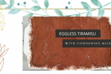 Easy Tiramisu Recipe- No egg and alcohol free "How to make Tiramisu"