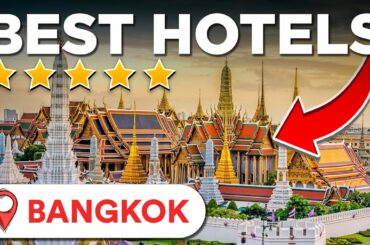 Best Hotels in Bangkok, Thailand! (For Solo, Couples, Entrepreneurs & More)